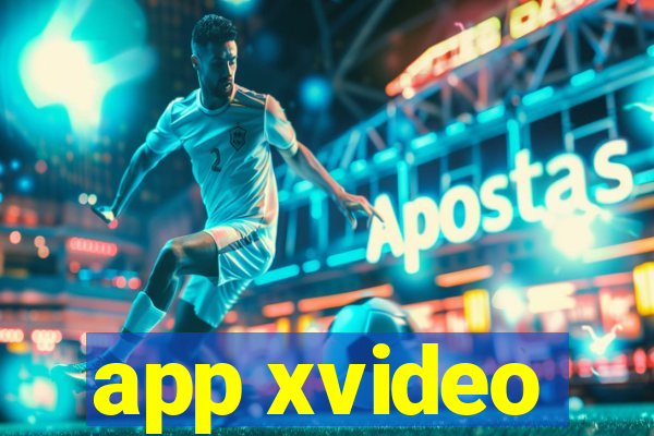 app xvideo